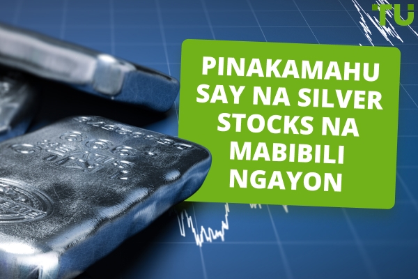 Pinakamahusay na Silver Stocks na Mabibili Ngayon