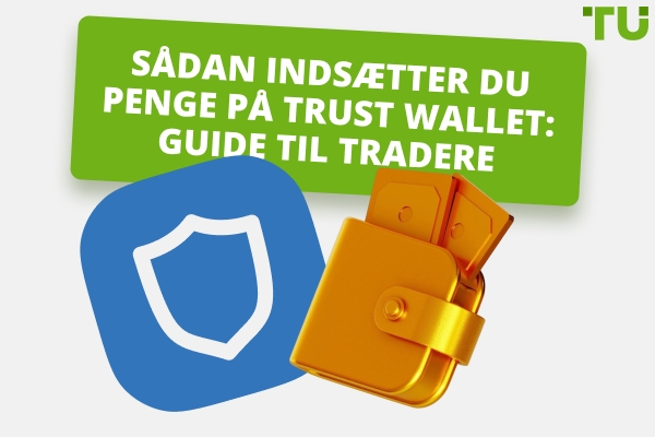 Sådan finansierer du Trust Wallet: Komplet guide