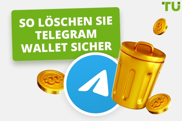 So löschen Sie Telegram Wallet: Eine vollständige Schritt-für-Schritt-Anleitung