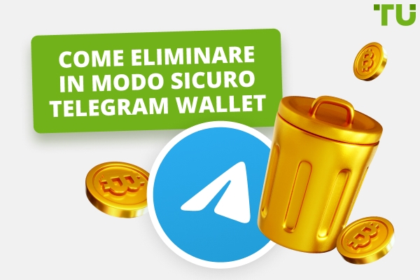Come eliminare Telegram Wallet: guida completa passo dopo passo