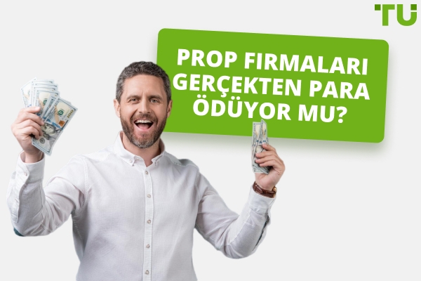Prop Firmaları Gerçekten Ödeme Yapıyor mu?