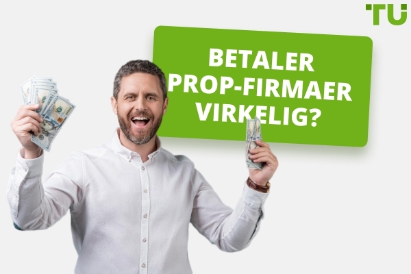 Betaler Prop-firmaer virkelig?