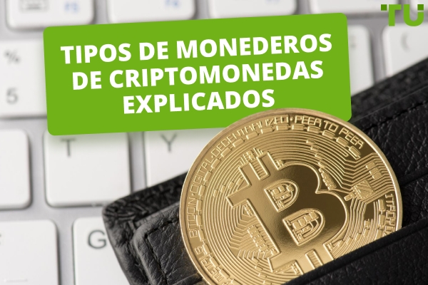 Tipos de monederos de criptomonedas en 2026: Guía completa