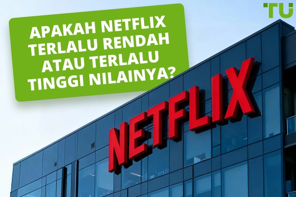 Apakah Netflix Terlalu Rendah atau Terlalu Tinggi Setelah Kejatuhan Pasar?