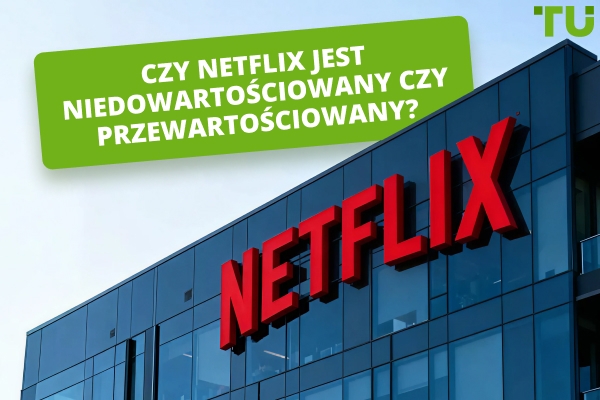Czy Netflix jest niedowartościowany czy przewartościowany po krachu na rynku?