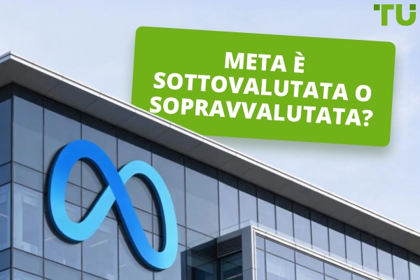 Meta è sottovalutata o sopravvalutata dopo il crollo del mercato?