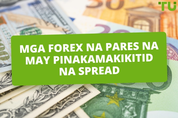 Forex na mga Pares na may Pinakamakikitid na Spread