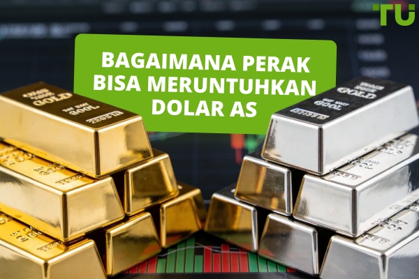 Bisakah Perak Menjatuhkan Dolar – Ancaman Short Squeeze Terhadap USD