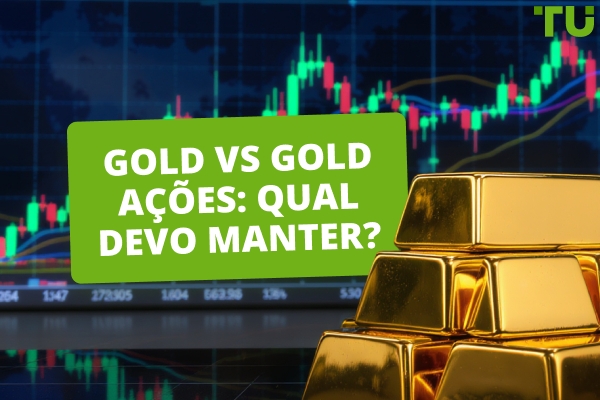 Devo possuir Gold ou ações de Gold?