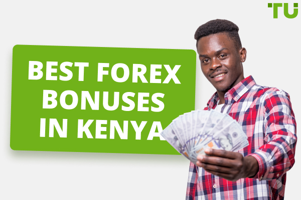 Best Forex No-Deposit Bonuses in Kenya (2024)