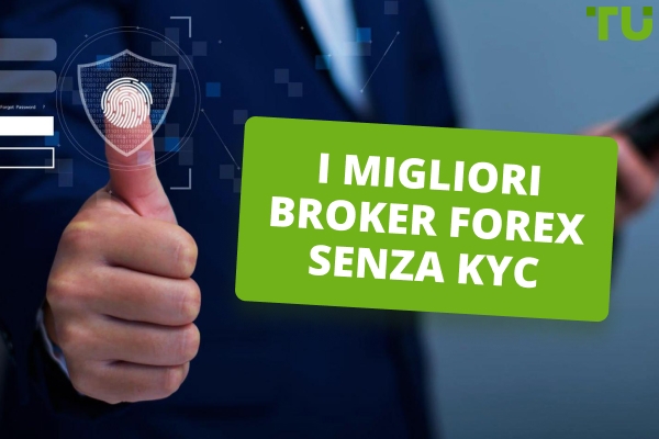 Migliori Forex broker senza KYC (2026)