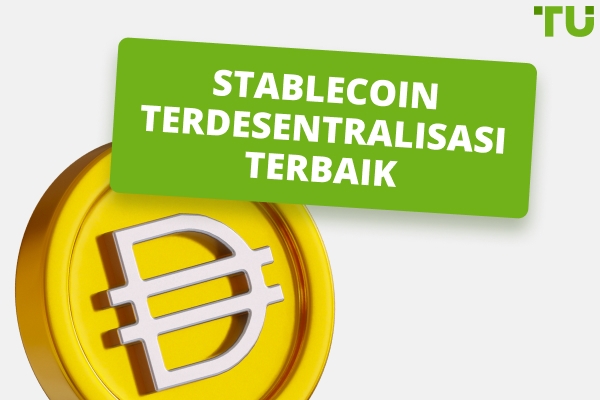 Stablecoins Terdesentralisasi Terbaik Pada 2026