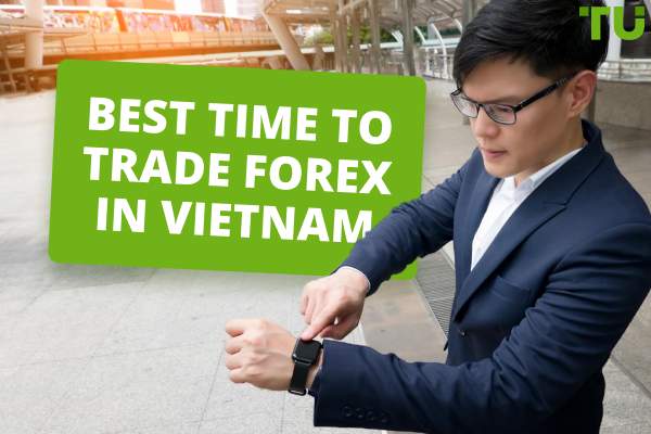 Best Time To Trade Forex In Vietnam