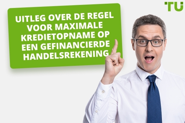 Regel voor maximaal verlies bij gefinancierde handelsrekening uitgelegd