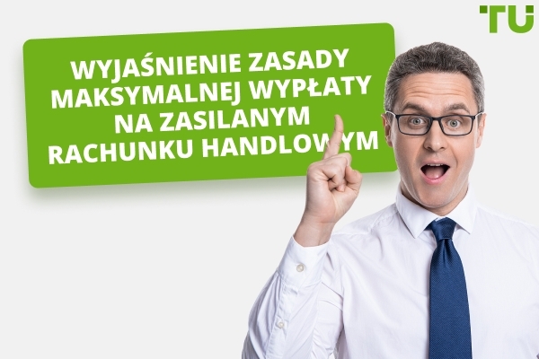 Wyjaśnienie zasady maksymalnego obsunięcia kapitału na finansowanym koncie handlowym