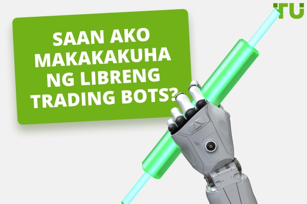 Saan Ako Makakakuha ng Libreng Trading Bots?