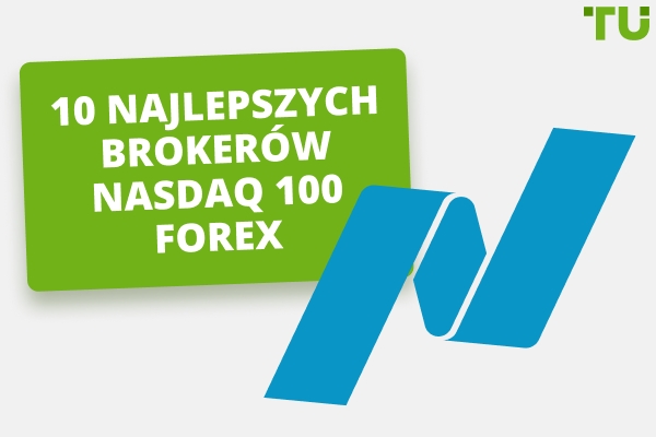 Najlepsi brokerzy Nasdaq 100 w 2026 roku – porównanie