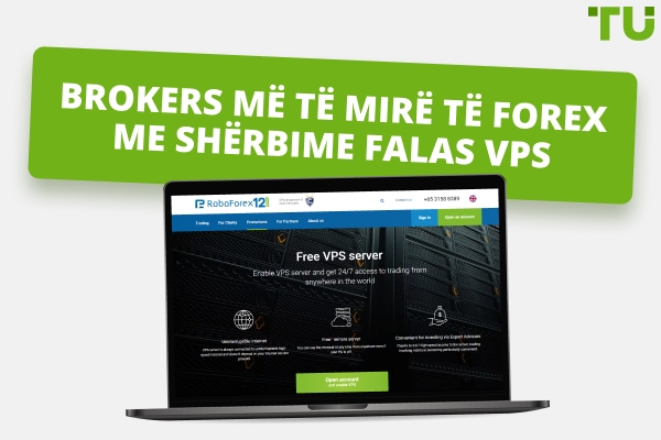 Brokerët më të mirë me shërbime falas Forex VPS