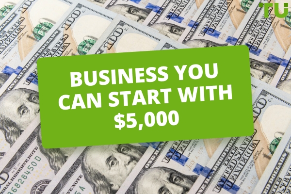 Business You Can Start with $5,000: Best Options 2026