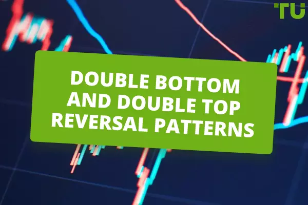 Double Bottom and Double Top Reversal Patterns Review