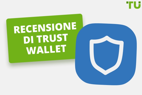 Recensione di Trust Wallet 2026