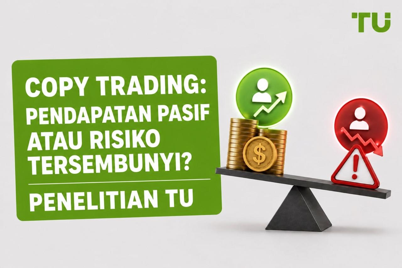 Copy Trading: Investasi Cerdas atau Risiko Tersembunyi? | Riset TU