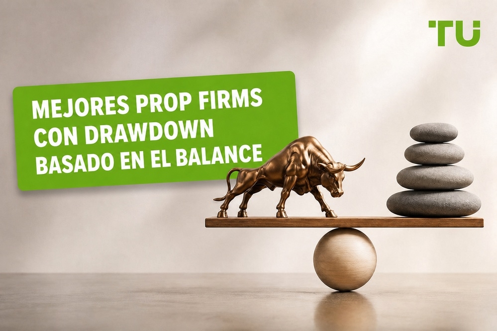 Prop firms con drawdown basado en balance: cómo funcionan y qué debes considerar