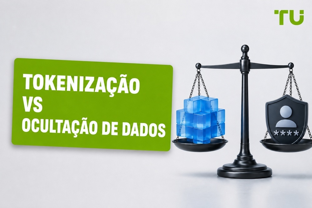 Mascaramento de Dados vs. Tokenização
