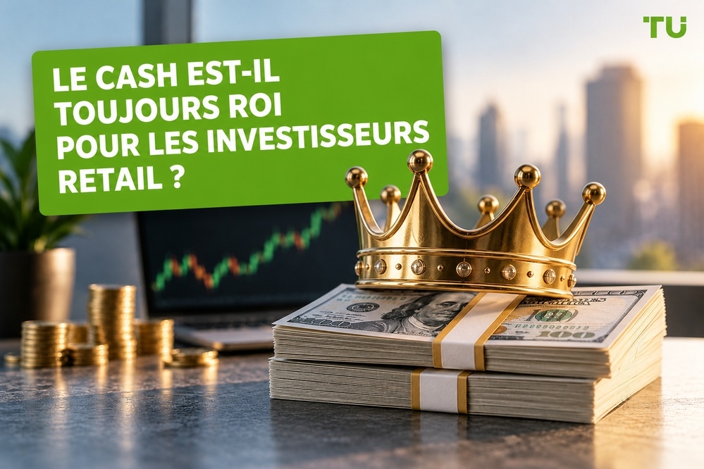 Pourquoi les investisseurs particuliers gardent-ils leur argent en liquidités ? | TU Research