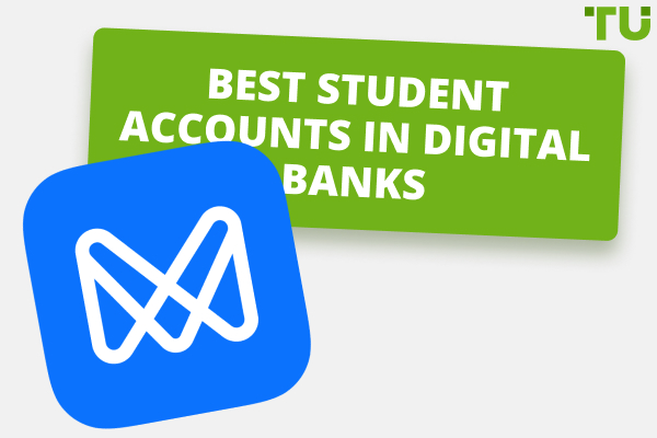Best Digital Bank Accounts For International Students 2024 