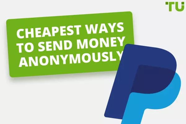 Top 6 Apps to Send Money Anonymously