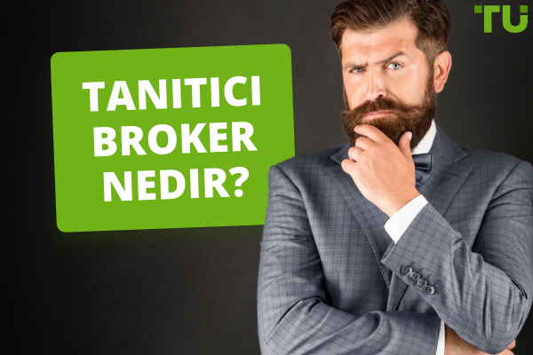 Tanıtıcı Broker ve Forex IB Programı Nedir?