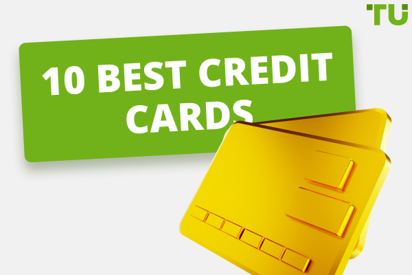 10 Best Credit Cards in 2024 - Fees and Bonuses Compared