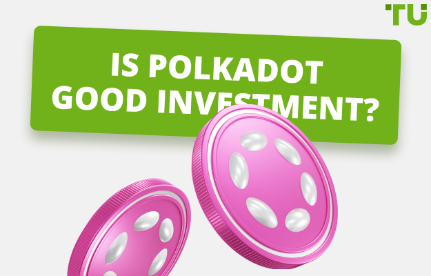 Should I Buy Polkadot (DOT) 2024? Top Pros and Cons
