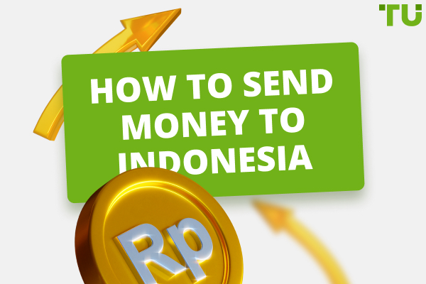 Best Ways to Send Money to Indonesia