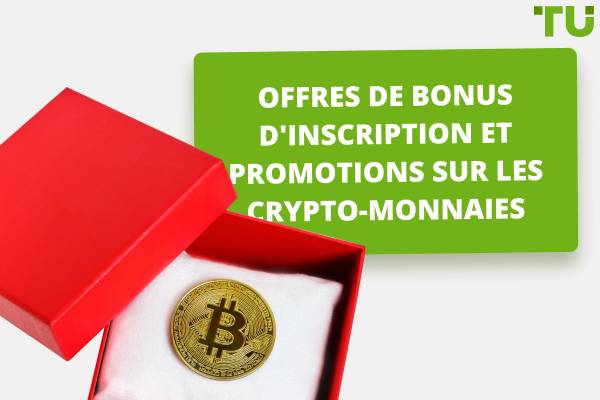 Les meilleures offres de bonus d'inscription en crypto-monnaies 2025