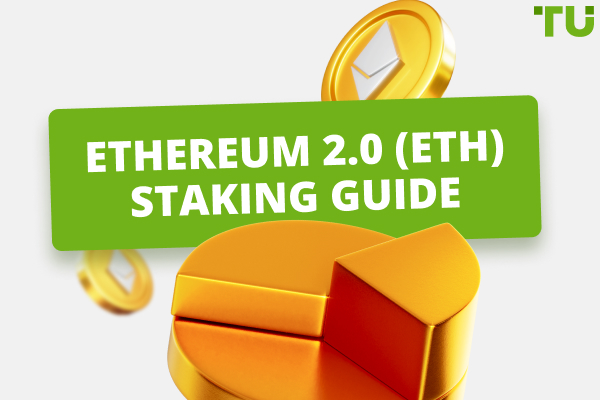 How to Stake Ethereum 2.0? Ethereum Staking Explained