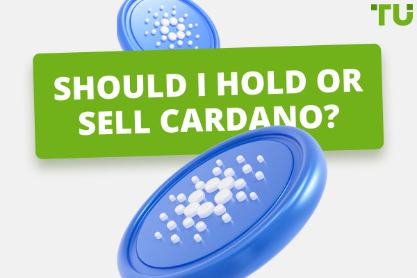 Should I Sell Cardano (ADA) Now? Top Pros and Cons