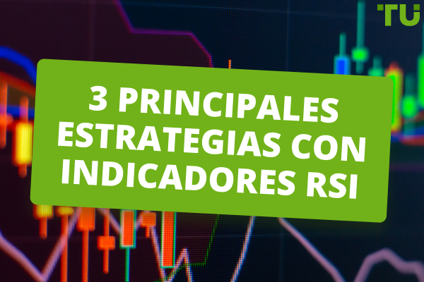Las 3 mejores estrategias con RSI para el trading intradía