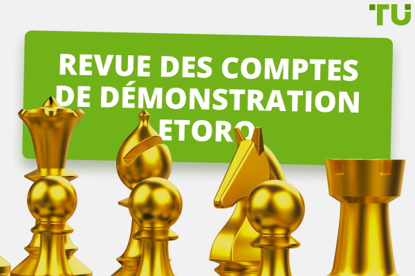 Revue des comptes de démonstration eToro  