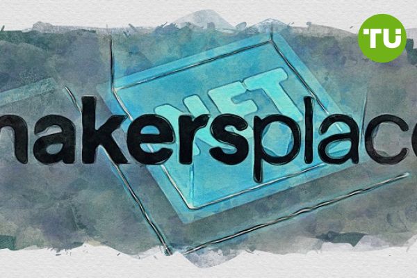MakersPlace 在 NFT 市场下滑 19% 和资金短缺的情况下关闭 MakersPlace 在 NFT 市场下滑 19% 和资金短缺的情况下关闭