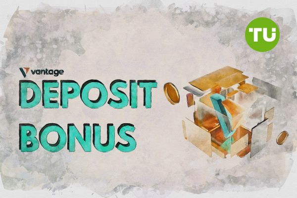 Vantage offers first deposit bonus
