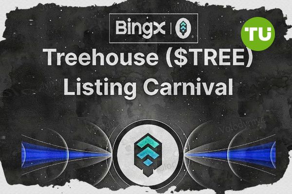 ​BingX launches TREE Listing Carnival with 200,000 USDT in rewards