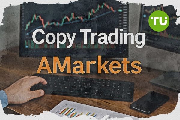 AMarkets highlights Top 5 copy trading strategies for August 2025