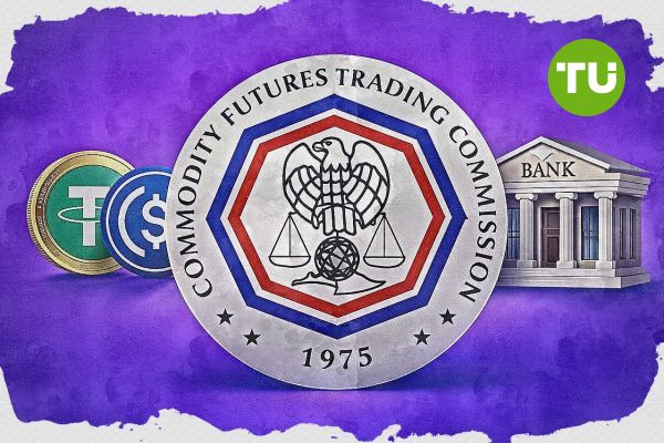 CFTC, ulusal güven bankalarını uygun stabilcoin ihraççılar listesine ekledi.