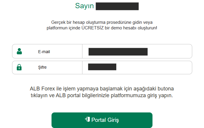 ALB Forexkullanıcı hesabına erişim şifresi yatırımcının e-posta gelen kutusuna gönderilir.