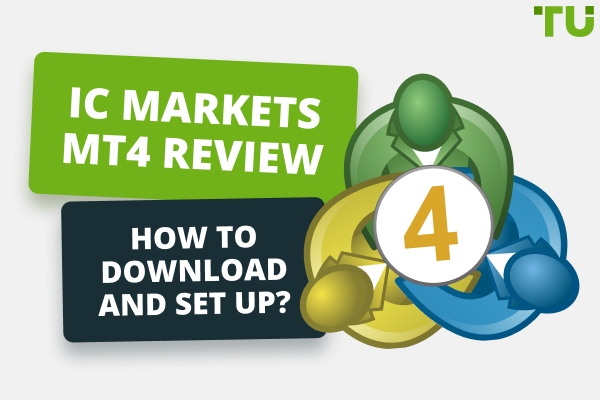 IC Markets MT4 Review - How To Download And Set Up?