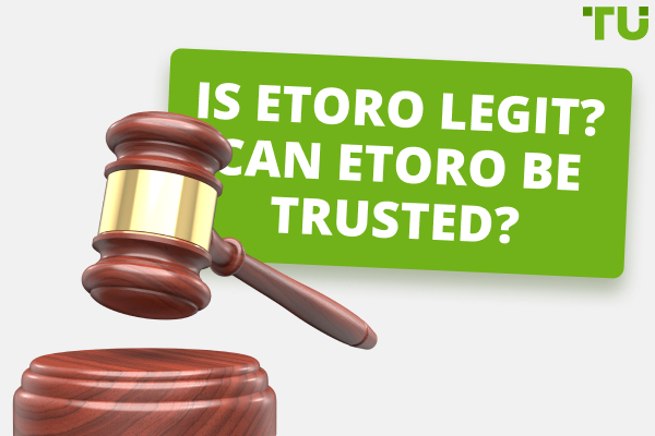 Is eToro Legit? Is eToro a Scam or Safe Company?
