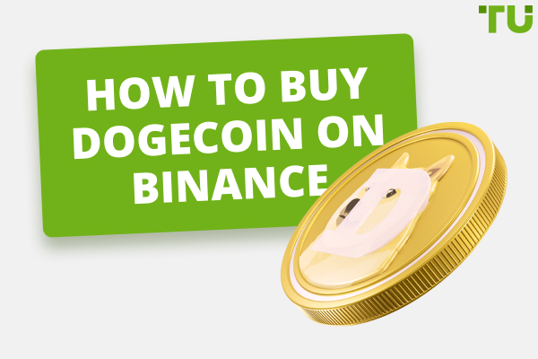 How to Buy Dogecoin (DOGE) on Binance 
