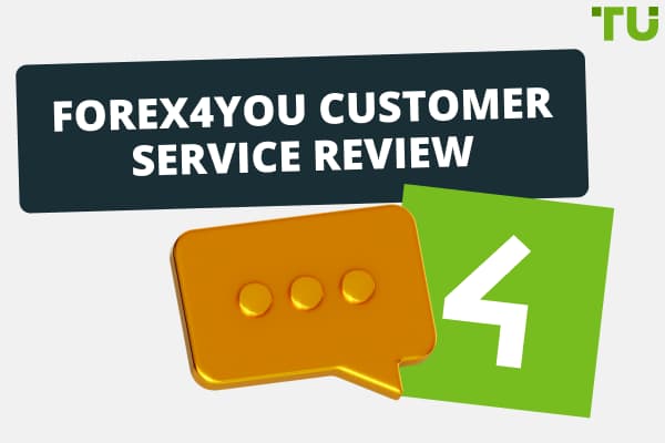 Forex4You Customer Service Review